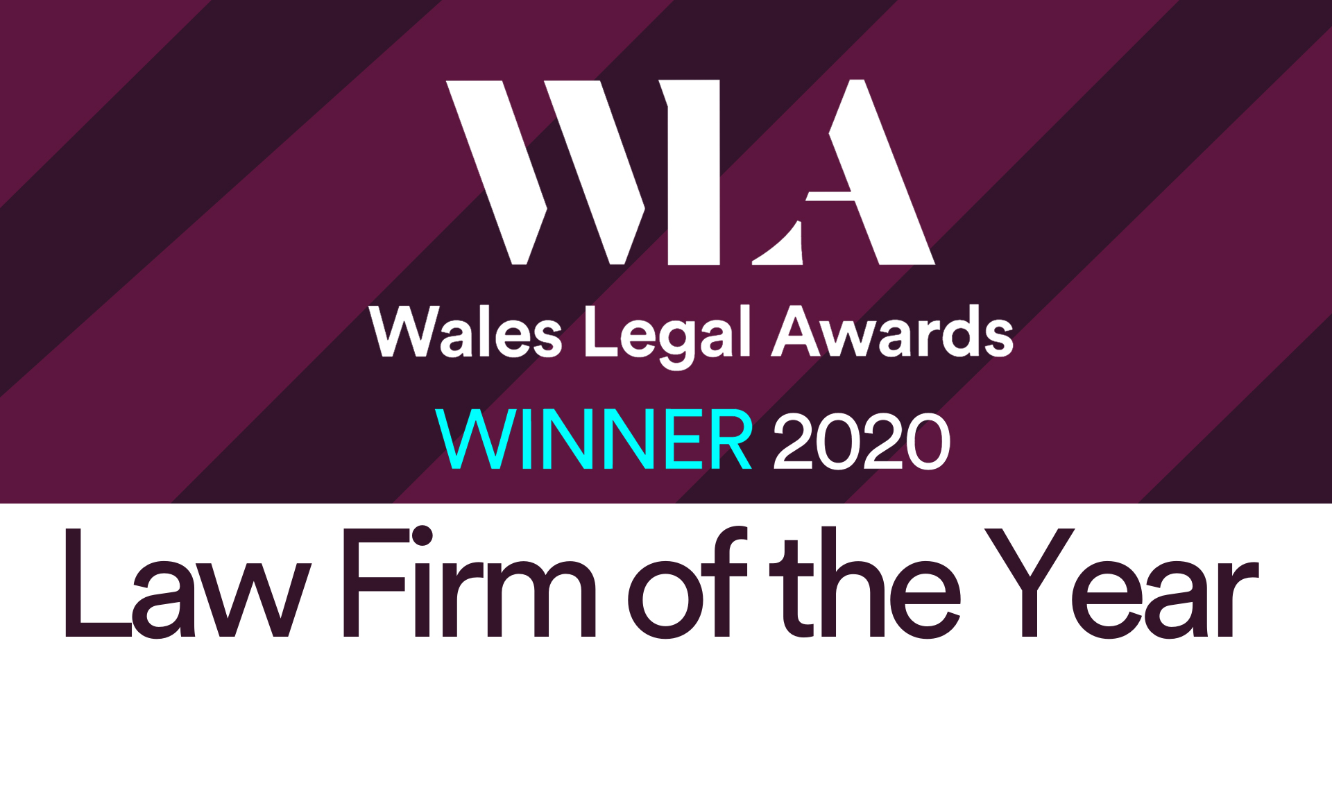 Wales Legal Awards 2020 Winner - Law Firm of the Year